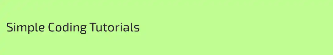 Simple Coding Tutorials